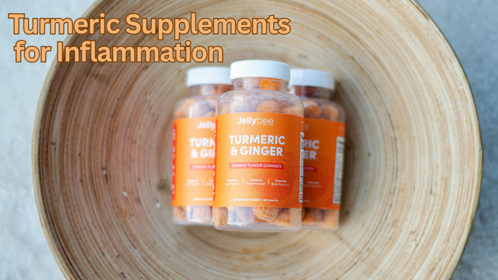Turmeric Supplements for Inflammation
